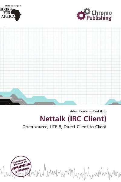 Nettalk (IRC Client): Open source, UTF-8, Direct Client-to-Client