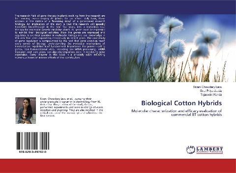 Biological Cotton Hybrids: Molecular characterization and efficacy evaluation of commercial BT cotton hybrids