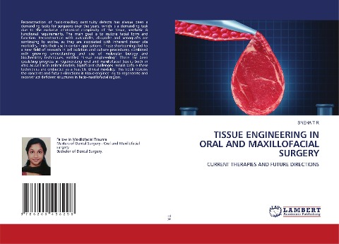 TISSUE ENGINEERING IN ORAL AND MAXILLOFACIAL SURGERY: CURRENT THERAPIES AND FUTURE DIRECTIONS