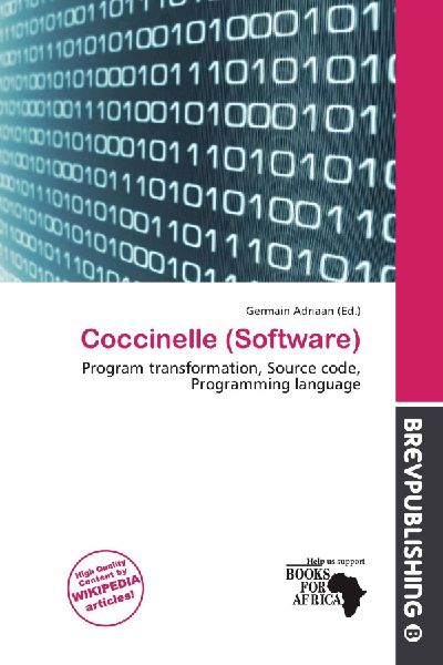 Coccinelle (Software): Program transformation, Source code, Programming language