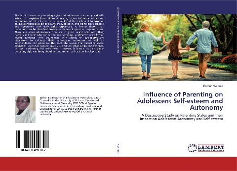 Influence of Parenting on Adolescent Self-esteem and Autonomy: A Descriptive Study on Parenting Styles and their Impact on Adolescent Autonomy and Self-esteem