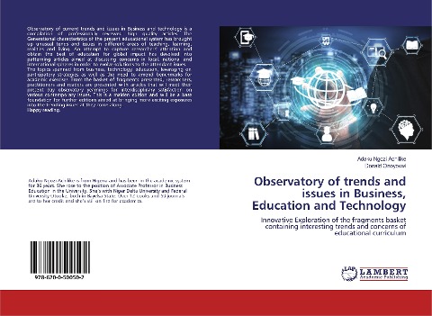 Observatory of trends and issues in Business, Education and Technology: Innovative Exploration of the fragments basket containing interesting trends and concerns of educational curriculum