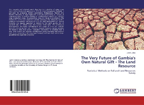The Very Future of Gambias Own Natural Gift - The Land Resource: Statistical Methods on Soil and Land Resources Survey