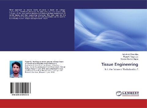 Tissue Engineering: Is it the future of Endodontics ?
