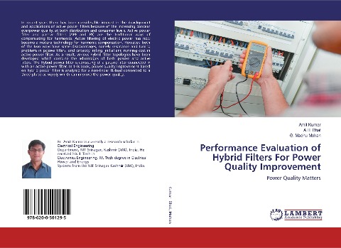 Performance Evaluation of Hybrid Filters For Power Quality Improvement: Power Quality Matters