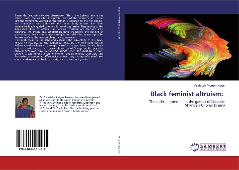 Black feminist altruism:: The radical potential in the gamut of Ntozake Shanges Choreo Drama