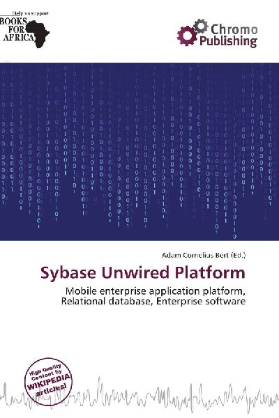 Sybase Unwired Platform:         Mobile enterprise application platform, Relational database, Enterprise        software