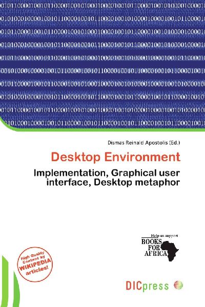 Desktop Environment: Implementation, Graphical user interface, Desktop metaphor