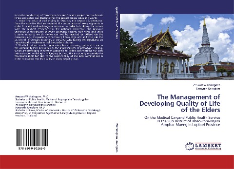 The Management of Developing Quality of Life of the Elders: On the Medical Careand Public Health ServiceIn the Sub District of Khao-Phra-NgamAmphur Mueng in Lopburi Province