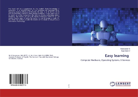 Easy learning: Computer Hardware, Operating Systems, E-Services
