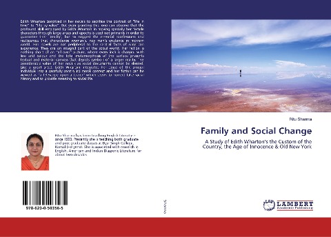 Family and Social Change: A Study of Edith Wharton's the Custom of the Country, the Age of Innocence & Old New York
