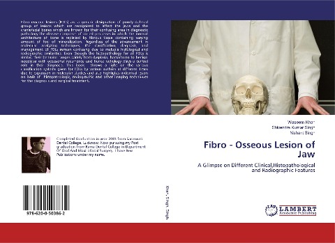 Fibro - Osseous Lesion of Jaw: A Glimpse on Different Clinical,Histopathological and Radiographic Features