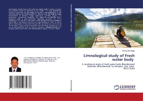 Limnological study of Fresh water body: Limnological study of Fresh water body Bhandarwadi Reservior, Bhandarwadi Tq. Renapur, Dist. Latur. (M.S.) India