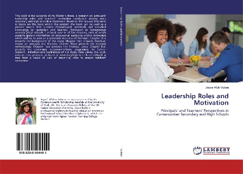 Leadership Roles and Motivation: Principals and Teachers Perspectives in Cameroonian Secondary and High Schools