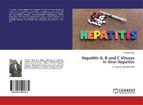 Hepatitis A, B and C Viruses in Viral Hepatitis: a tropical perspective