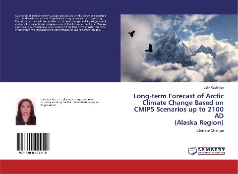 Long-term Forecast of Arctic Climate Change Based on CMIP5 Scenarios up to 2100 AD (Alaska Region): Climate Change