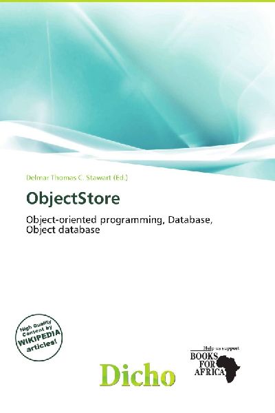 ObjectStore: Object-oriented programming, Database, Object database