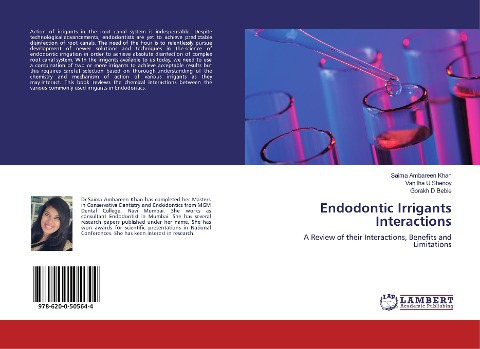 Endodontic Irrigants Interactions: A Review of their Interactions, Benefits and Limitations