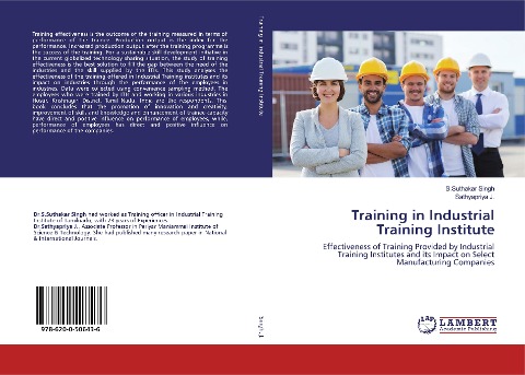 Training in Industrial Training Institute: Effectiveness of Training Provided by Industrial Training Institutes and its Impact on Select Manufacturing Companies