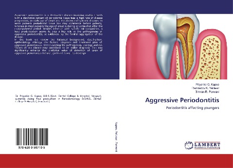 Aggressive Periodontitis: Periodontitis affecting youngers