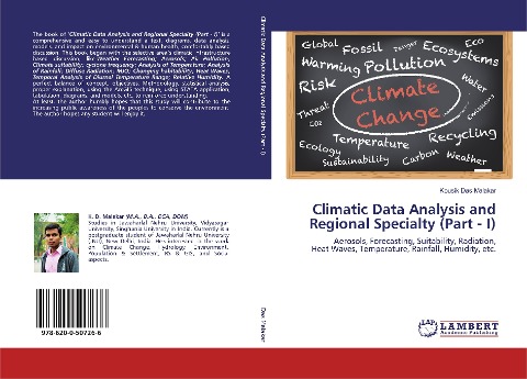 Climatic Data Analysis and Regional Specialty (Part - I): Aerosols, Forecasting, Suitability, Radiation, Heat Waves, Temperature, Rainfall, Humidity, etc.