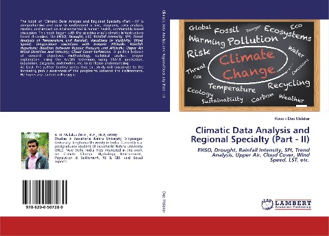 Climatic Data Analysis and Regional Specialty (Part - II): ENSO, Drought, Rainfall Intensity, SPI, Trend Analysis, Upper Air, Cloud Cover, Wind Speed, LST, etc.