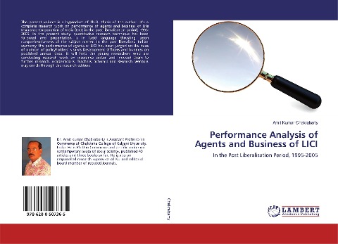 Performance Analysis of Agents and Business of LICI: In the Post Liberalisation Period, 1995-2005