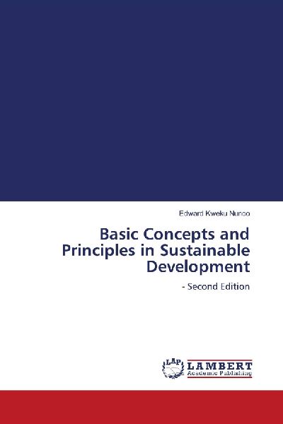 Basic Concepts and Principles in Sustainable Development: - Second Edition