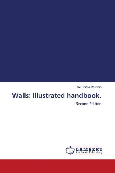 Walls: illustrated handbook.: - Second Edition