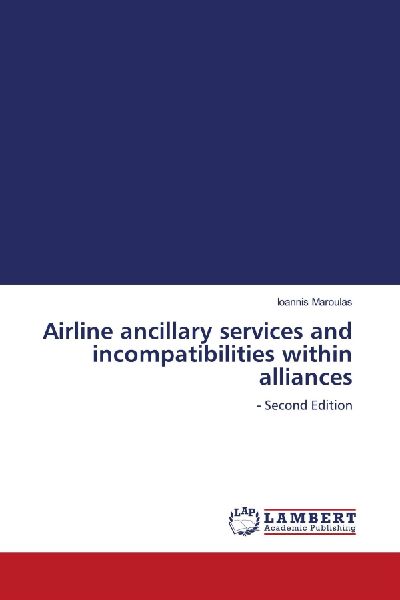 Airline ancillary services and incompatibilities within alliances: - Second Edition