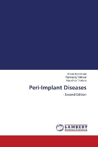 Peri-Implant Diseases: - Second Edition