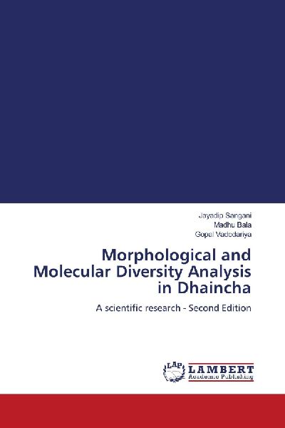 Morphological and Molecular Diversity Analysis in Dhaincha: A scientific research - Second Edition