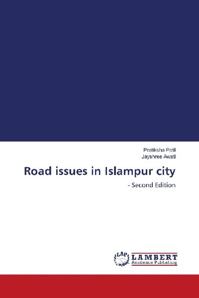 Road issues in Islampur city: - Second Edition