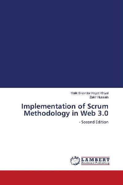 Implementation of Scrum Methodology in Web 3.0: - Second Edition