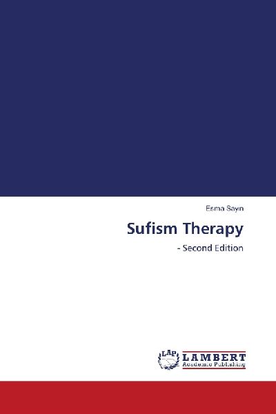 Sufism Therapy: - Second Edition