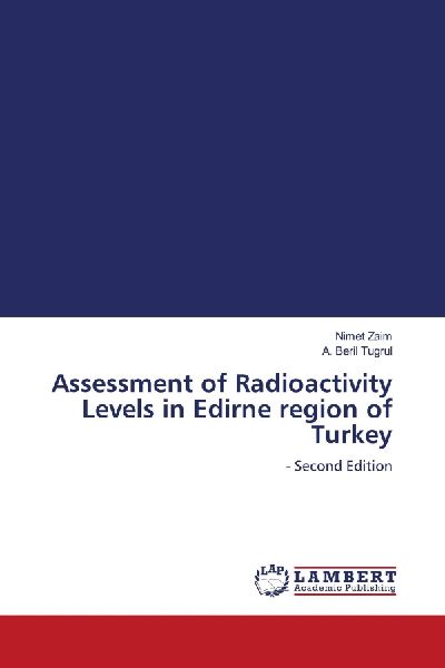 Assessment of Radioactivity Levels in Edirne region of Turkey: - Second Edition