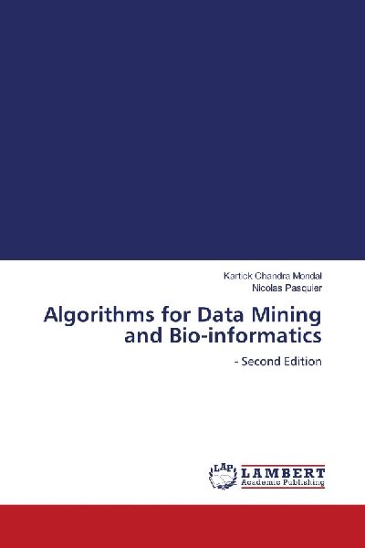 Algorithms for Data Mining and Bio-informatics: - Second Edition