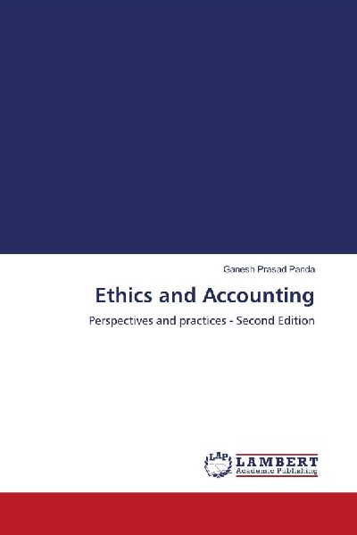 Ethics and Accounting: Perspectives and practices - Second Edition