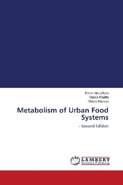 Metabolism of Urban Food Systems: - Second Edition