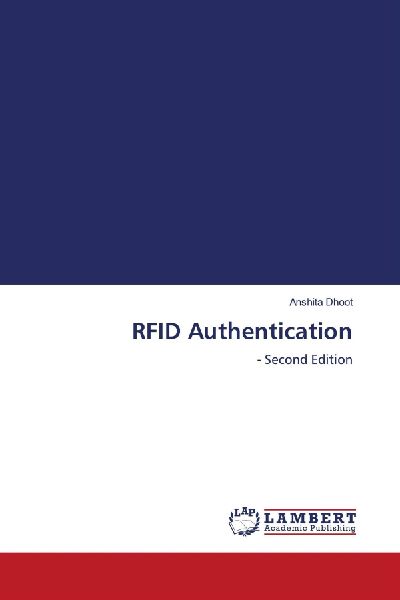 RFID Authentication: - Second Edition
