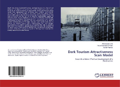 Dark Tourism Attractiveness Scan Model: Towards a More Effective Development of a Destination
