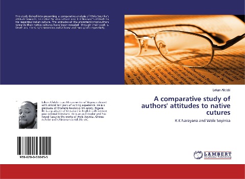 A comparative study of authors' attitudes to native cutures: R.K Narayana and Wole Soyinka