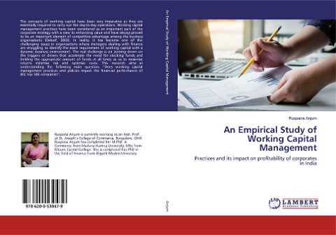An Empirical Study of Working Capital Management: Practices and its impact on profitability of corporates in India