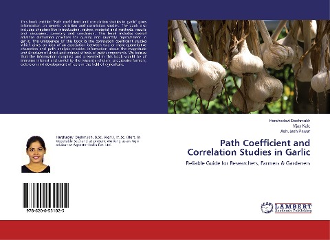 Path Coefficient and Correlation Studies in Garlic: Reliable Guide for Researchers, Farmers & Gardeners