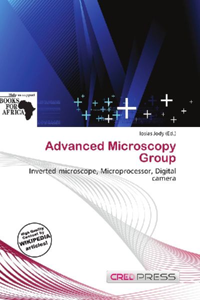 Advanced Microscopy Group: Inverted microscope, Microprocessor, Digital camera