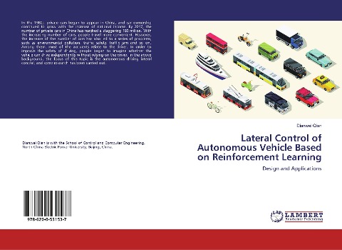 Lateral Control of Autonomous Vehicle Based on Reinforcement Learning: Design and Applications