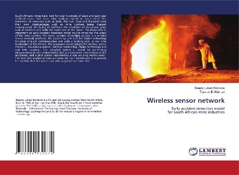 Wireless sensor network: Early accident detection model for South African mine industries