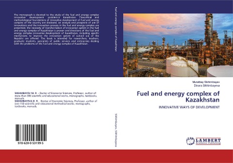 Fuel and energy complex of Kazakhstan: INNOVATIVE WAYS OF DEVELOPMENT