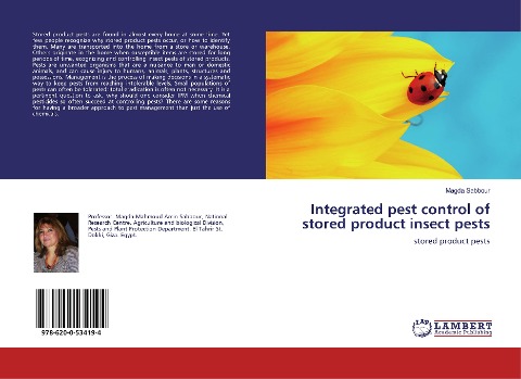 Integrated pest control of stored product insect pests: stored product pests