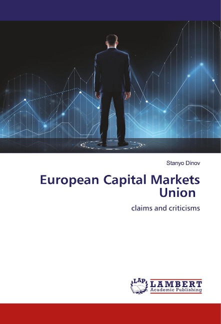 European Capital Markets Union: claims and criticisms
